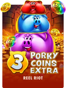 3 Porky Coins Extra